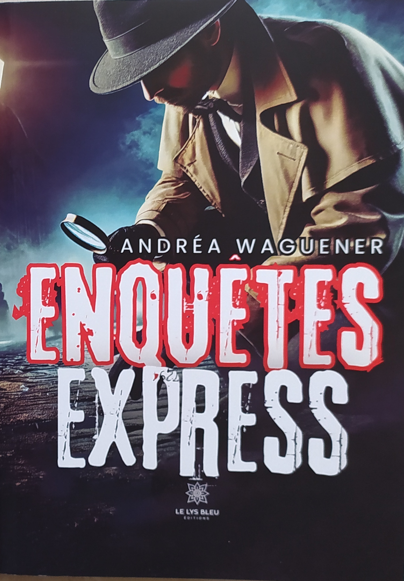 Andréa Waguener Enquetes Express